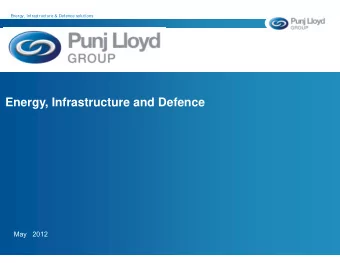 Energy Infrastructure and De  Energy, Infrastructure and De  efence  efence  May   2012  May 2012