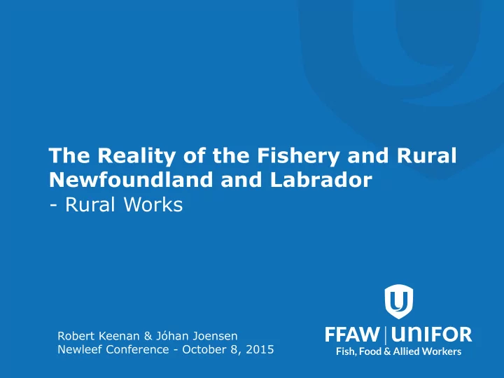 the reality of the fishery and rural
