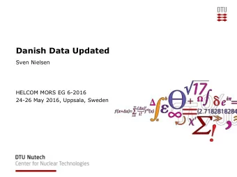 Danish Data Updated  Sven Nielsen  HELCOM MORS EG 6-2016  24-26 May 2016, Uppsala, Sweden  TRITIUM