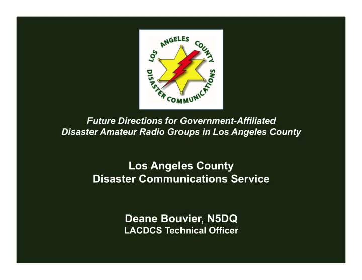 los angeles county disaster communications service deane