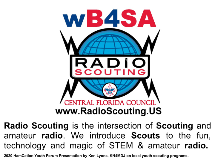 radio scouting is the intersection of scouting and