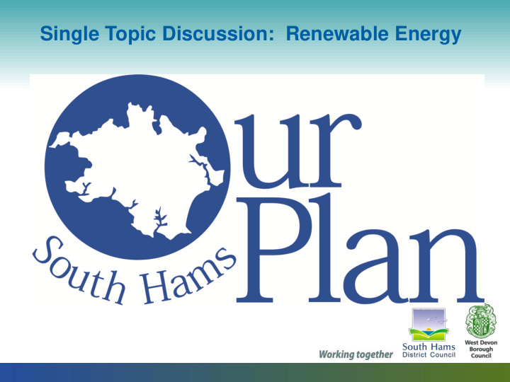 single topic discussion renewable energy a new approach