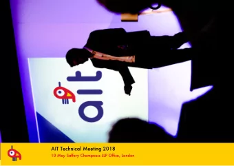 AIT Technical Meeting 2018 10 May Saffery Champness LLP Office, London Supplier Presentation Pack