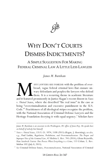 M ANY LAWYERS ARE FAMILIAR with the problem of over-  broad, vague federal criminal laws that