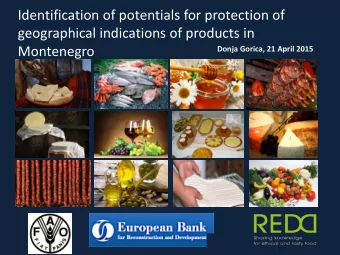 Identification of potentials for protection of  geographical indications of products in  Montenegro