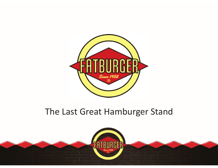 the last great hamburger stand history of fatburger