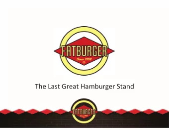 The Last Great Hamburger Stand  History of Fatburger    In 1952, Lovie Yancey created something