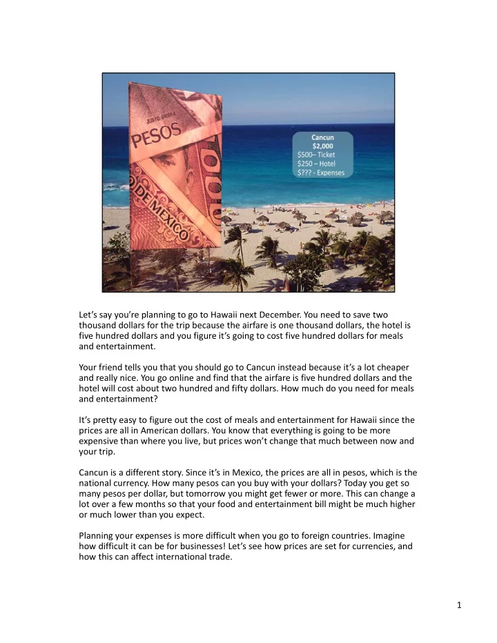 let s say you re planning to go to hawaii next december