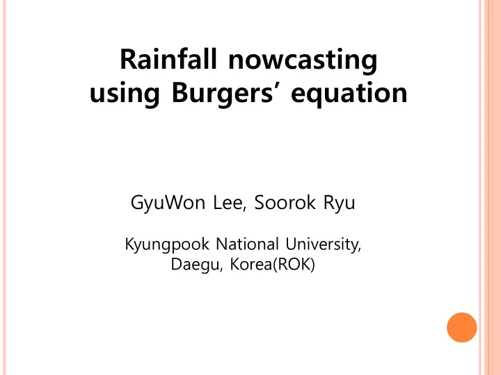 rainfall nowcasting using burgers equation