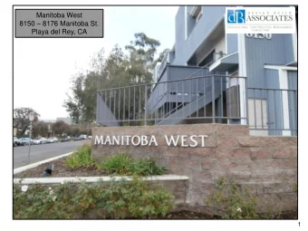 Manitoba West 8150  8176 Manitoba St.  Playa del Rey, CA  1  INTRODUCTIONS:  Board of Directors