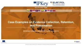 Case Examples on Evidence Collection, Retention,  and Presentation  BOGDAN CIINARU | BANGKOK | DATE