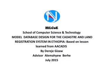learned from AACADIS  By Dereje Gizaw  Advisor  Alemahyew Berhe  July 2015  Introduction
