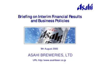 Briefing on Interim F  Briefing on Interim F  inancial Results  inancial Results  Briefing on