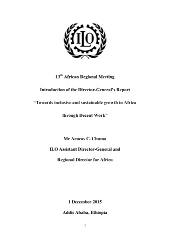 13 th African Regional Meeting Introduction of the Director- Generals Report Towards