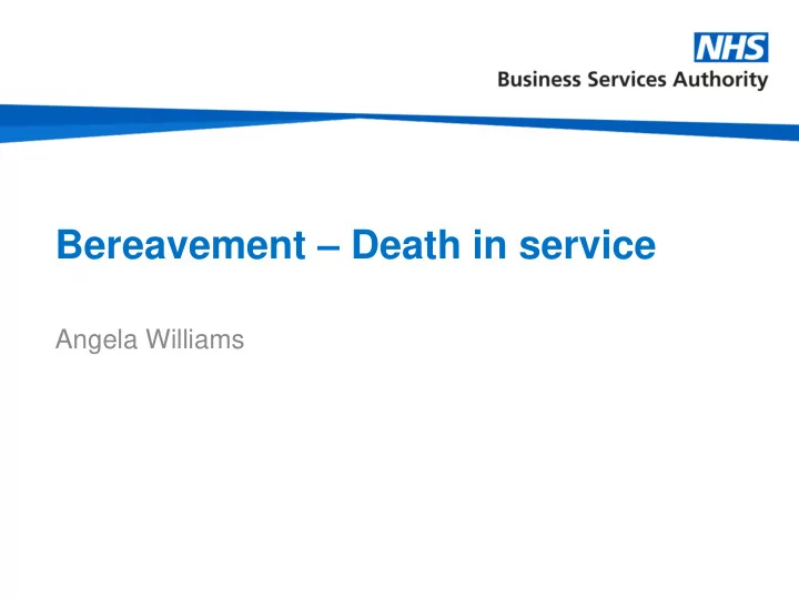 bereavement death in service