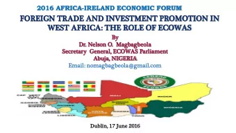 FO  FOREI  EIGN TR  TRADE  E AND INVESTMENT  ESTMENT PROMOTI  MOTION  ON IN  WES  EST  T AFR