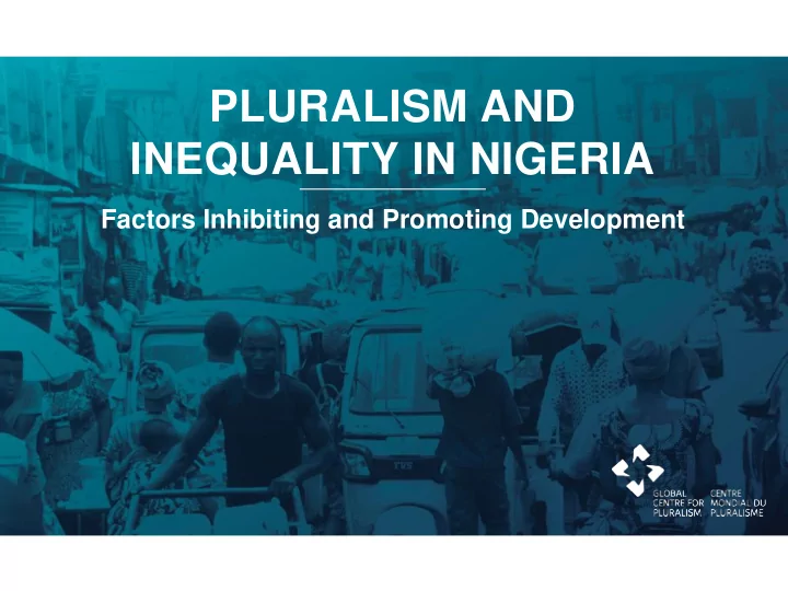 pluralism and inequality in nigeria