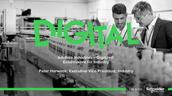 intuitive industries digitized ecostruxure for industry