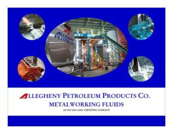 Allegheny Petroleum Products Co.  ISO 9001:2008 Certified  Metalworking Fluids   Soluble Oils