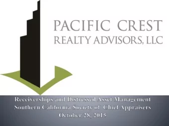 Resolution Alternatives    Receiverships    Valuation    Case Studies    Conclusion