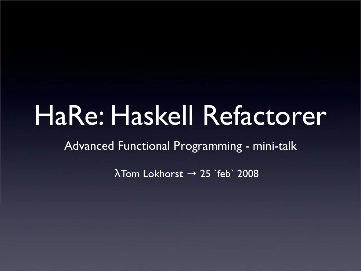 hare haskell refactorer