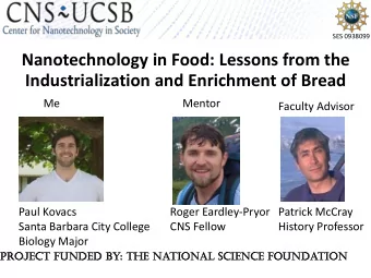 Nanotechnology in Food: Lessons from the  Industrialization and Enrichment of Bread  Me  Mentor