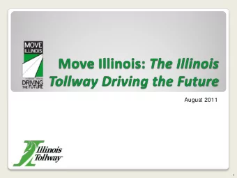 August 2011  1  The Tollway now Webcasts all Board meetings live  New additions to the Web site