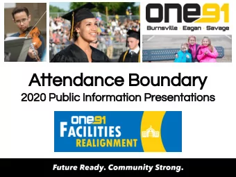 Attendance Boundary  2020 Public Information Presentations  Attendance Boundary Information