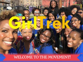 GirlTrek  Quick Review  THE FACTS  2   3  OUT OF  Black women get no exercise everyday.  137  &gt;
