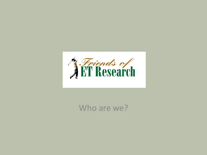 who are we founded in 1999 mission to raise funds for
