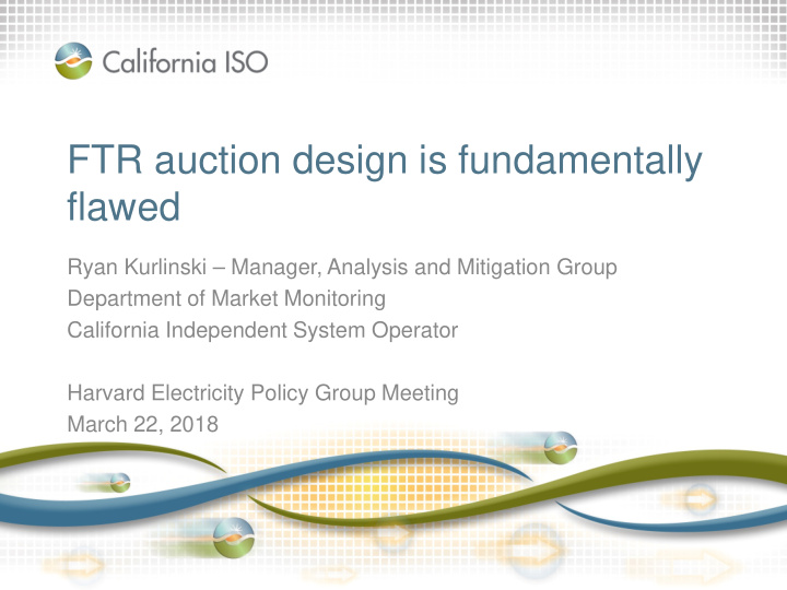 ftr auction design is fundamentally flawed