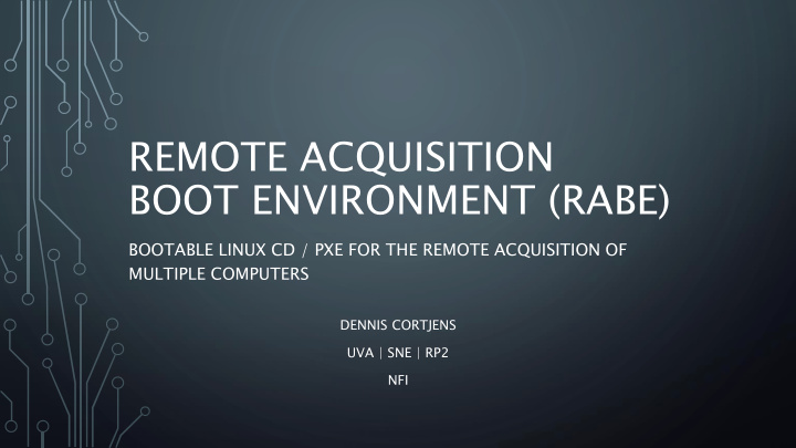 remote acquisition