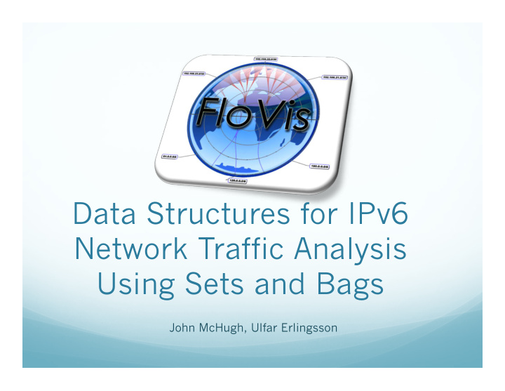 data structures for ipv6 network traffic analysis using