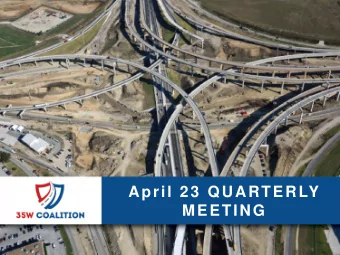 April 23 QUARTERLY  MEETING  Todays Agenda  Welcome/Introduction of Guests and Elected