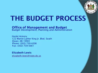 Office of Management and Budget  Budget Development, Planning and Administration  Haslet Armory