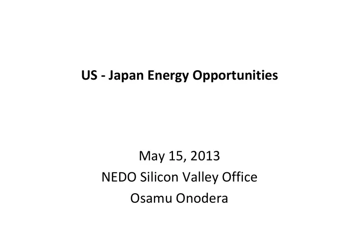 us japan energy opportunities may 15 2013 nedo silicon