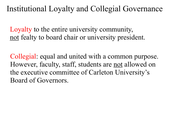 institutional loyalty and collegial governance