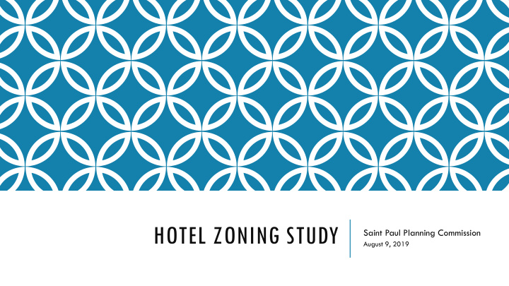hotel zoning study