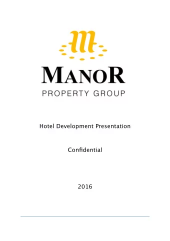 Hotel Development Presentation  Confdential  2016  Table of Contents  Introduction  page 3