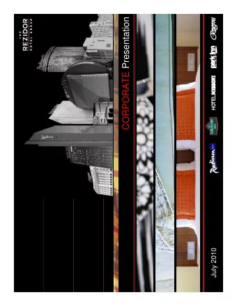 CORPORATE Presentation  July 2010  About Us  A Portfolio Of More Than 400 Hotels &amp; 86,5000