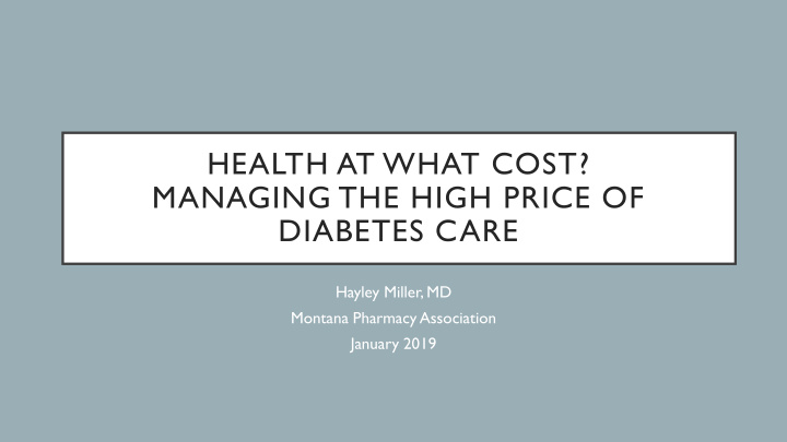 health at what cost managing the high price of diabetes