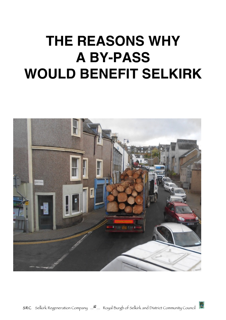 the reasons why a by pass would benefit selkirk