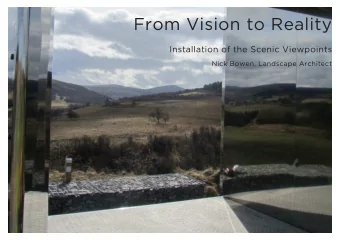 From Vision to Reality  Installation of the Scenic Viewpoints  Nick Bowen, Landscape Architect  IAN