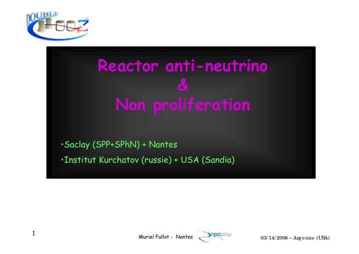 reactor anti neutrino amp non proliferation