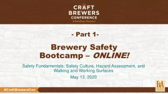 Bootcamp  ONLINE!  Safety Fundamentals: Safety Culture, Hazard Assessment, and  Walking and