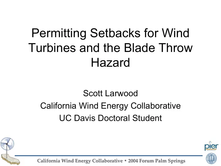 permitting setbacks for wind turbines and the blade throw