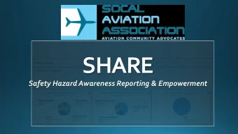 SHARE Safety Hazard Awareness Reporting &amp; Empowerment  Safety Hazard Awareness Reporting &amp;