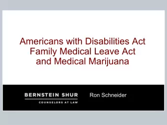 Americans with Disabilities Act  Family Medical Leave Act  and Medical Marijuana  Ron Schneider