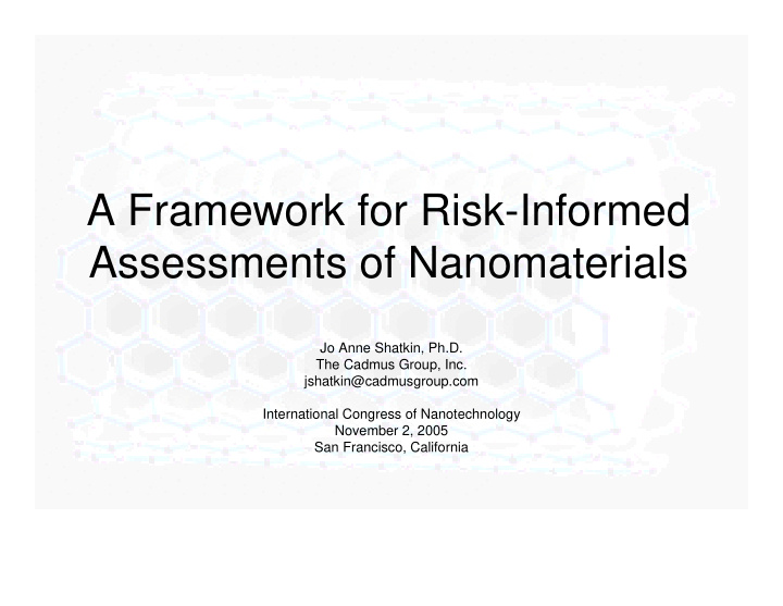 a framework for risk informed assessments of nanomaterials