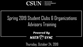 Spring 2019 Student Clubs &amp; Organizations  Advisors Training  Thursday, October 24, 2019  Thank